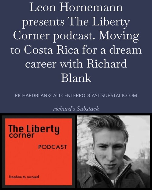 Leon-Hornemann-presents-The-Liberty-Corner-podcast.-Moving-to-Costa-Rica-for-a-dream-career-with-Richard-Blank-8.jpg